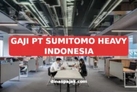 GAJI PT SUMITOMO HEAVY INDONESIA