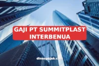 GAJI PT SUMMITPLAST INTERBENUA