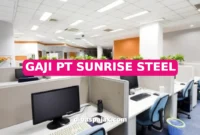 GAJI PT SUNRISE STEEL