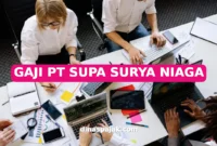 GAJI PT SUPA SURYA NIAGA
