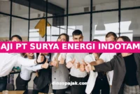 GAJI PT SURYA ENERGI INDOTAMA