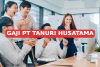 GAJI PT TANURI HUSATAMA