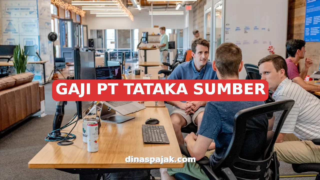 GAJI PT TATAKA SUMBER