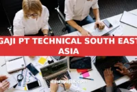 GAJI PT TECHNICAL SOUTH EAST ASIA