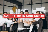GAJI PT TIRTA SARI SURYA