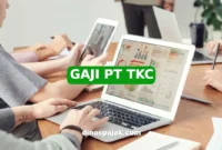 GAJI PT TKC