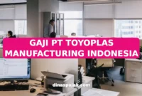 GAJI PT TOYOPLAS MANUFACTURING INDONESIA