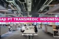 GAJI PT TRANSMEDIC INDONESIA