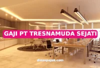 GAJI PT TRESNAMUDA SEJATI