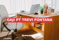 GAJI PT TREVI FONTANA