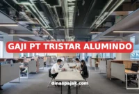 GAJI PT TRISTAR ALUMINDO