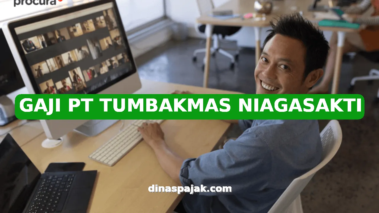 GAJI PT TUMBAKMAS NIAGASAKTI
