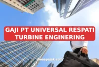 GAJI PT UNIVERSAL RESPATI TURBINE ENGINERING