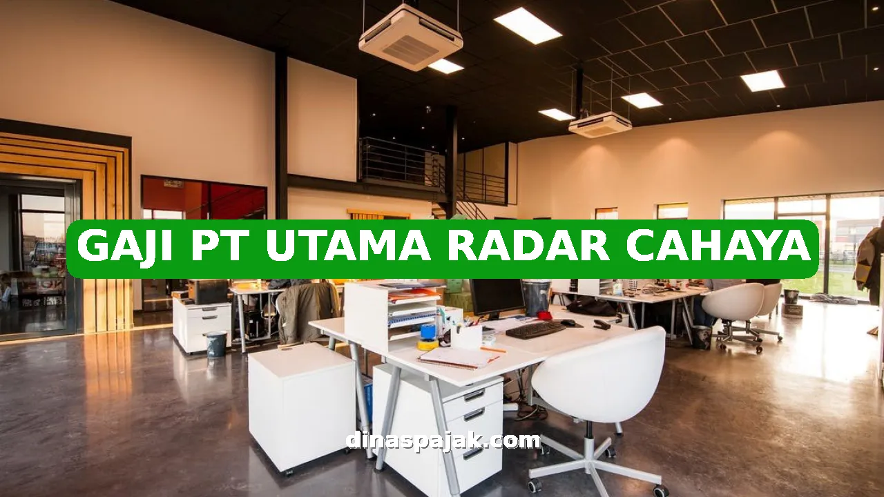 GAJI PT UTAMA RADAR CAHAYA