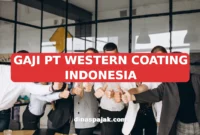 GAJI PT WESTERN COATING INDONESIA