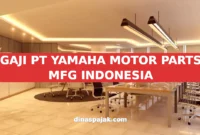 GAJI PT YAMAHA MOTOR PARTS MFG INDONESIA