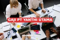 GAJI PT YANTHI UTAMA