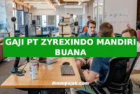GAJI PT ZYREXINDO MANDIRI BUANA